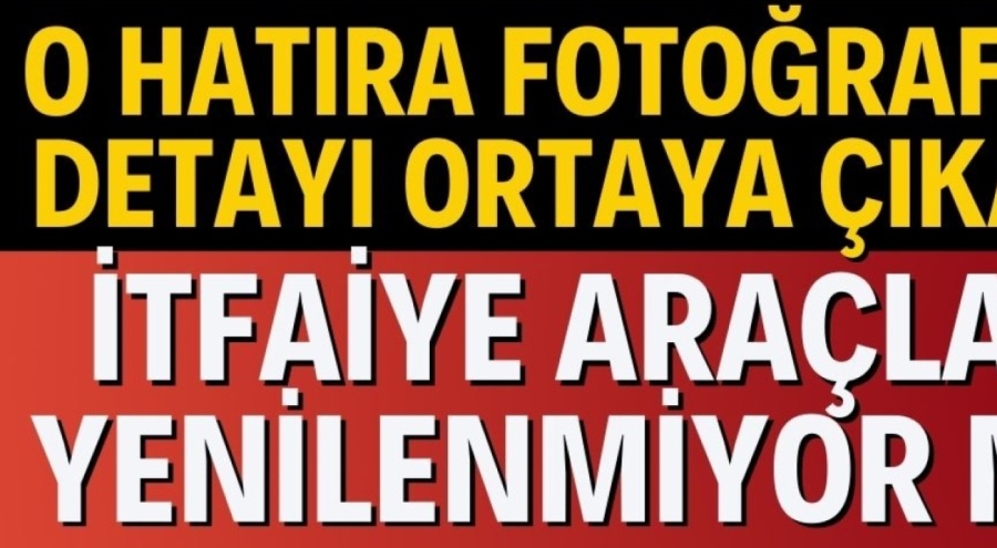 O HATIRA FOTOĞRAFI BİR DETAYI GÖZLER ÖNÜNE SERDİ...