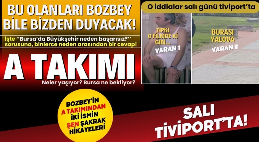 BU YAŞANANLARI BOZBEY BİLE BİZDEN DUYACAK!