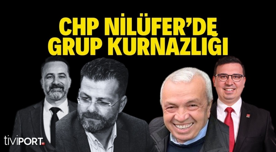 CHP NİLÜFER'DE SÖZCÜ KRİZİ!